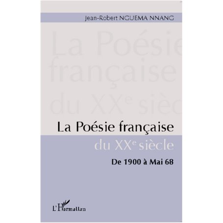 La poésie française du XXe siècle