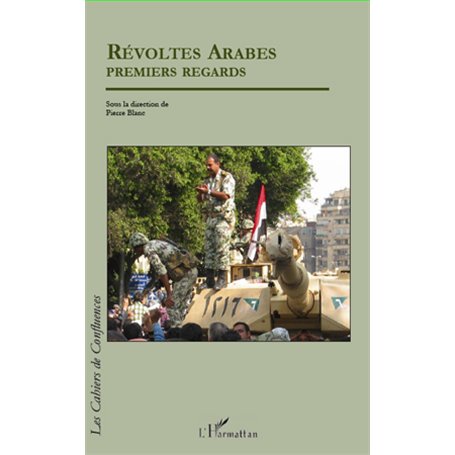 Révoltes arabes premiers regards