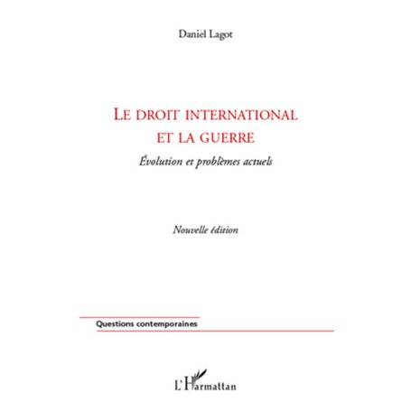 Le droit international et la guerre