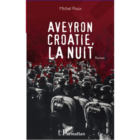 Aveyron Croatie, la nuit
