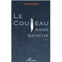 Le couteau sans manche