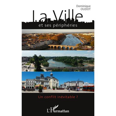 La ville et ses périphéries