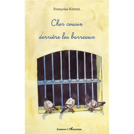 Cher cousin derrière les barreaux