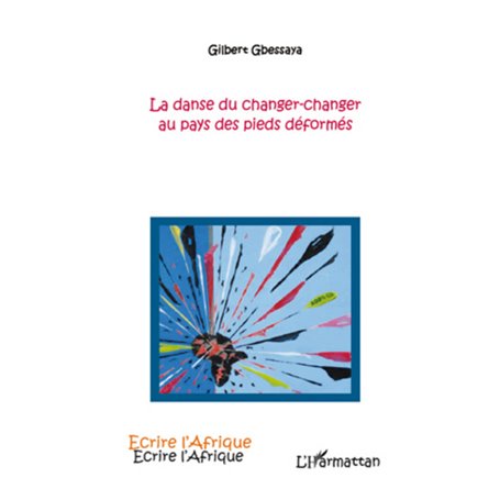 La danse du changer-changer au pays des pieds déformés