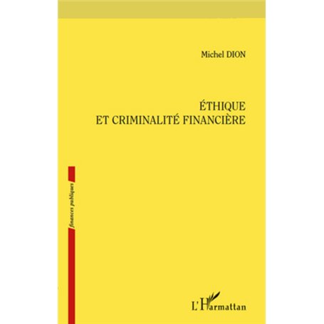Ethique et criminalité financière