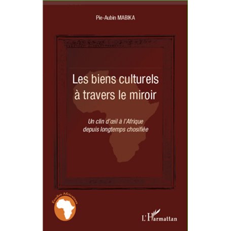 Les biens culturels à travers le miroir