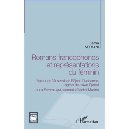 Romans francophones et représentations du féminin