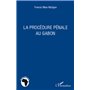 La procédure pénale au Gabon