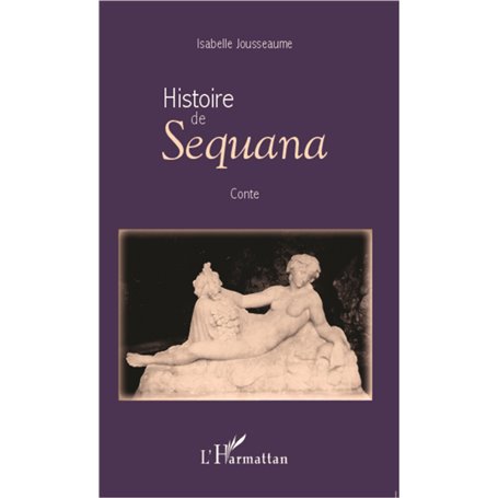 Histoire de Sequana