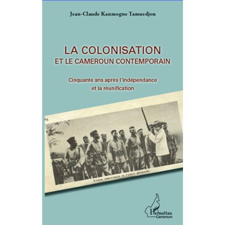 La colonisation et le Cameroun contemporain