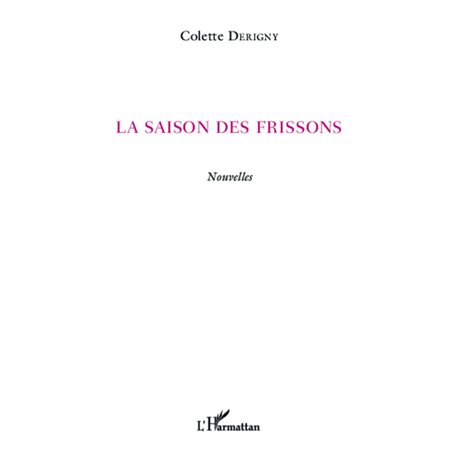 La saison des frissons