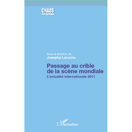Passage au crible de la scène mondiale