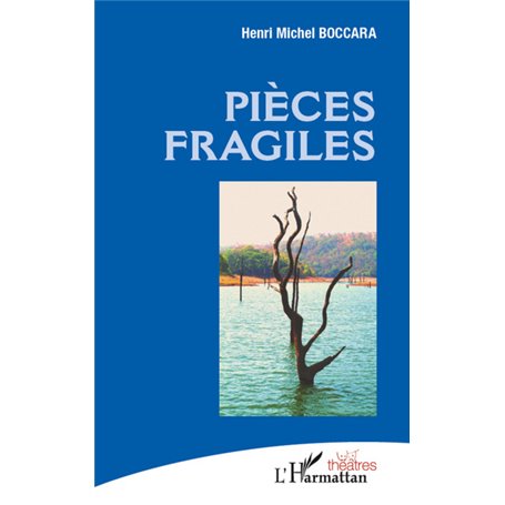 Pièces fragiles