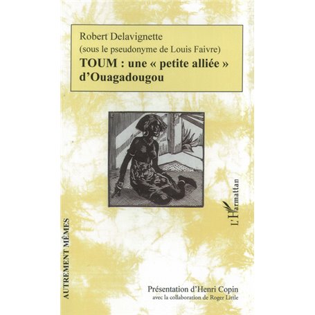 TOUM : une "petite alliée" d'Ouagadougou