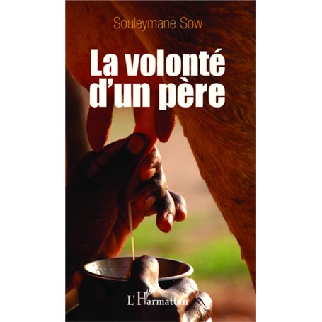 La volonté d'un père