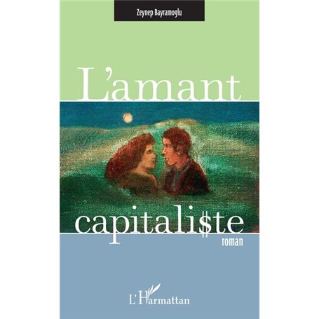 L'amant capitaliste
