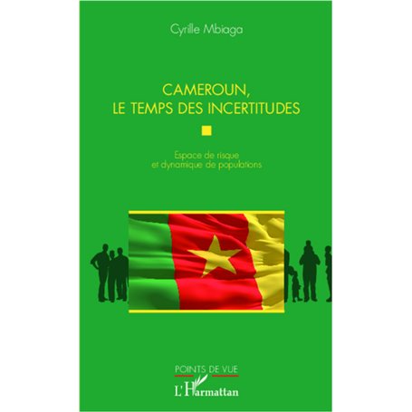 Cameroun, le temps des incertitudes
