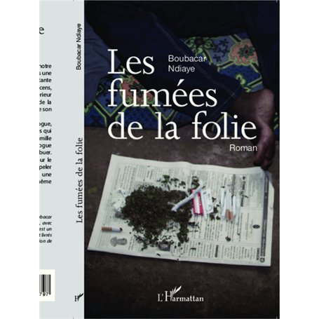 Les fumées de la folie