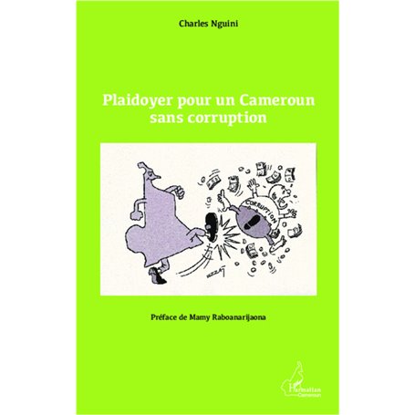 Plaidoyer pour un Cameroun sans corruption