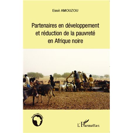 Partenaire en développement et réduction de la pauvreté en Afrique noire