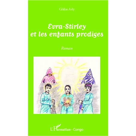 Evra-Stirley et les enfants prodiges