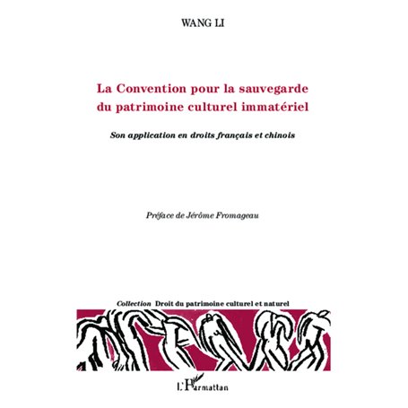 La Convention pour la sauvegarde du patrimoine culturel immatériel
