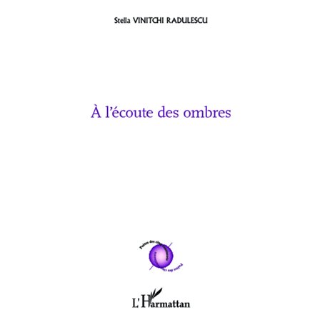 A l'écoute des ombres