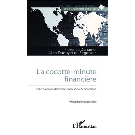 La cocotte-minute financière