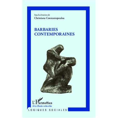 Barbaries contemporaines