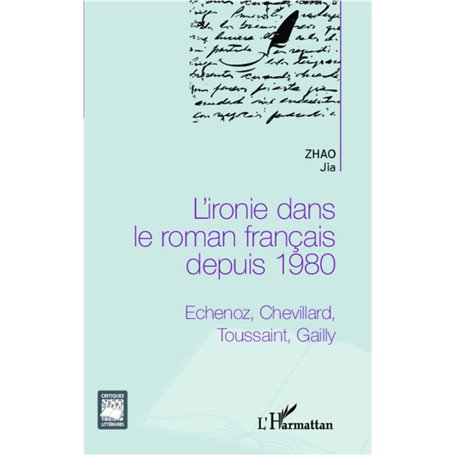 L'ironie dans le roman français depuis 1980
