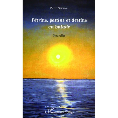 Pétrins, festins et destins en balade