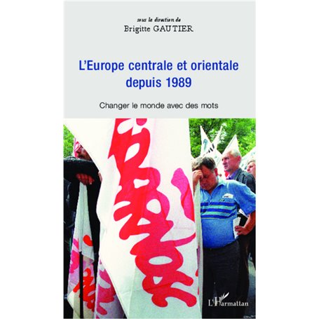 Europe centrale et orientale depuis 1989