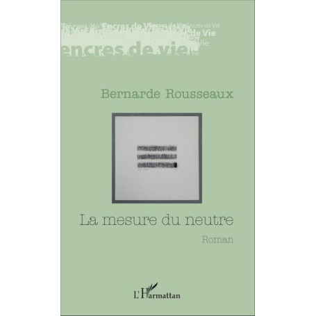La mesure du neutre