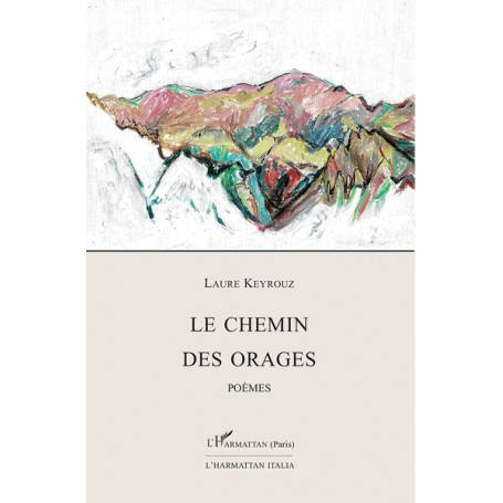 Le chemin des orages - poèmes