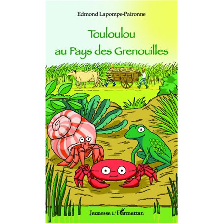 Touloulou au Pays des Grenouilles