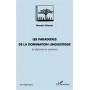 Les paradoxes de la domination linguistique
