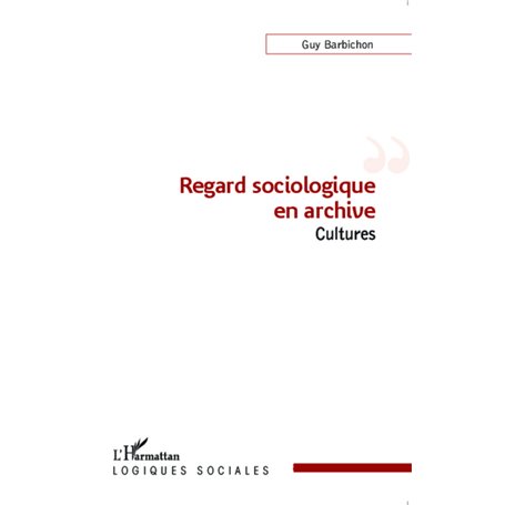 Regard sociologique en archive