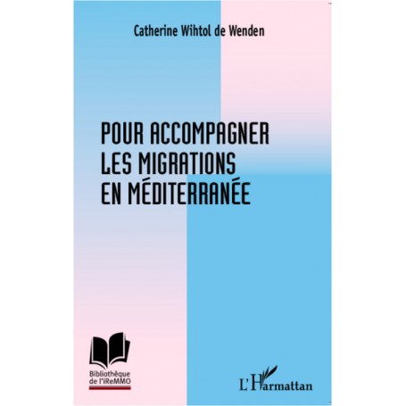 Pour accompagner les migrations en Méditerranée