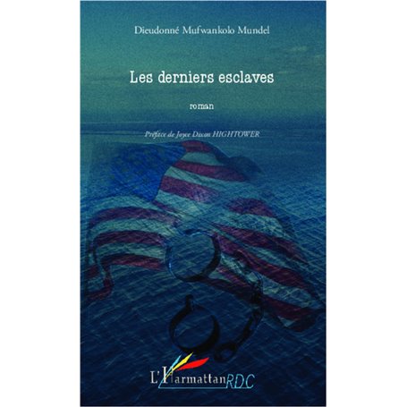 Les derniers esclaves