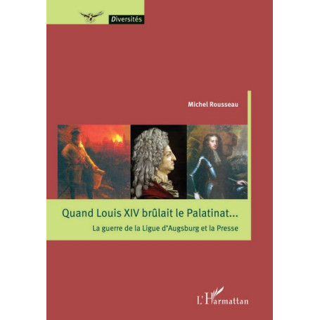 Quand Louis XIV brûlait le Palatinat...