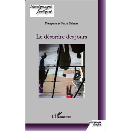 Le désordre des jours