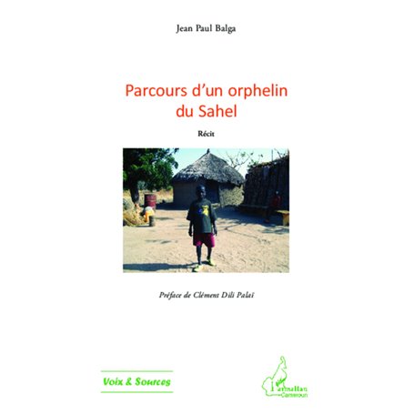 Parcours d'un orphelin du Sahel