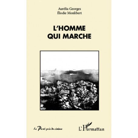 L'homme qui marche