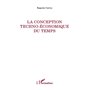 La conception techno-économique du temps