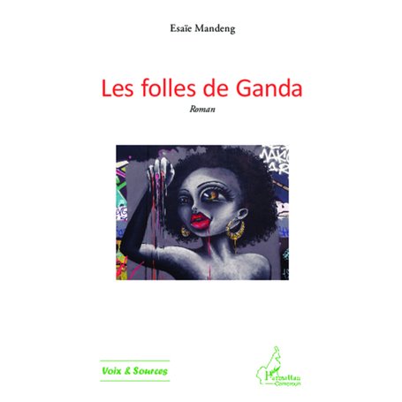 Les folles de Ganda