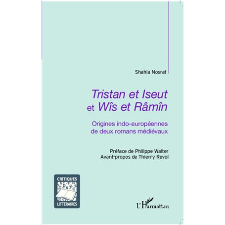 -em+Tristan et Iseut-/em+ et-em+ Wîs et Râmîn-/em+