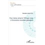 Pour mieux amarrer l'Afrique noire à l'économie mondiale globalisée