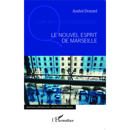 Le nouvel esprit de Marseille