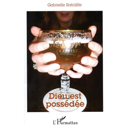 Dieu est possédée