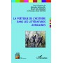 La poétique de l'histoire dans les littératures africaines